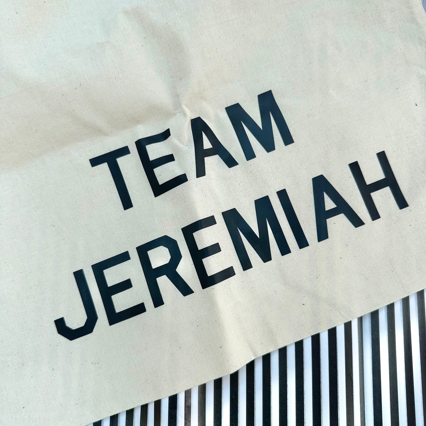 Team Jeremiah Tote
