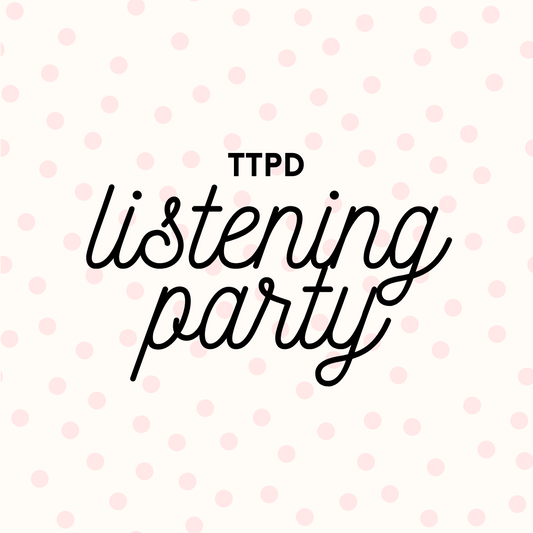 18+ Taylor Swift - The Tortured Poets Department Listening Party (Darwen)